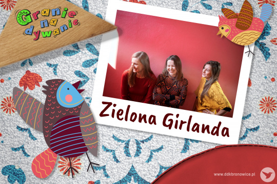 Zielona Girlanda – Granie na Dywanie