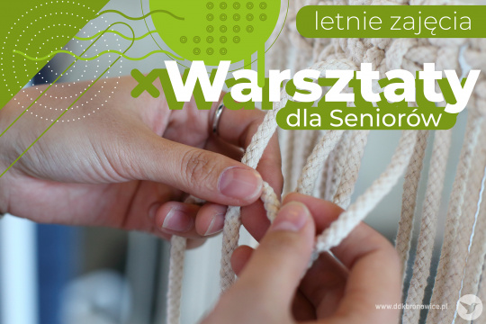 Letnie warsztaty dla seniorów