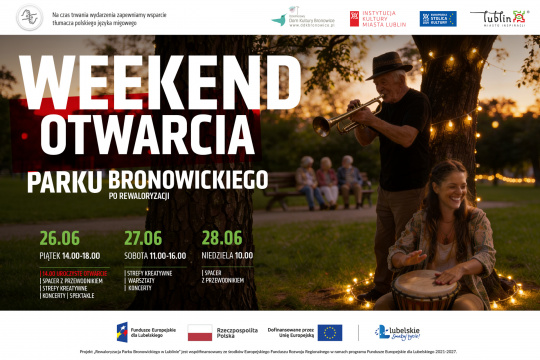 Weekend otwarcia Parku Bronowickiego