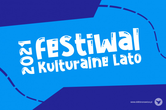 Festiwal Kulturalne Lato 2021 - Bronowice