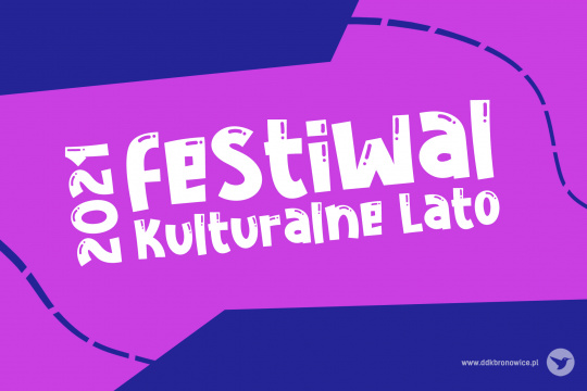 Festiwal Kulturalne Lato 2021 - Dziesiąta