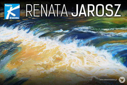 Wystawa malarstwa Renaty Jarosz