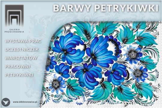 Wystawa „Barwy Petrykiwki”