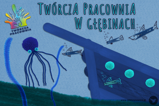 Twórcza Pracownia: W głębinach