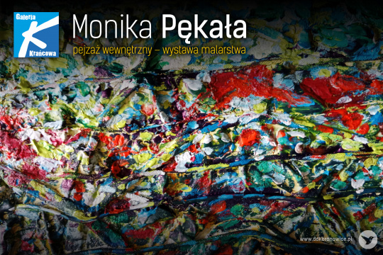 Wystawa malarstwa Moniki Pękały
