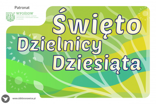 Święto Dzielnicy Dziesiąta