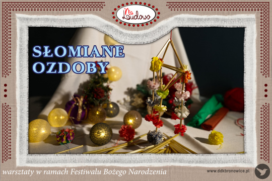 Słomiane ozdoby – warsztaty