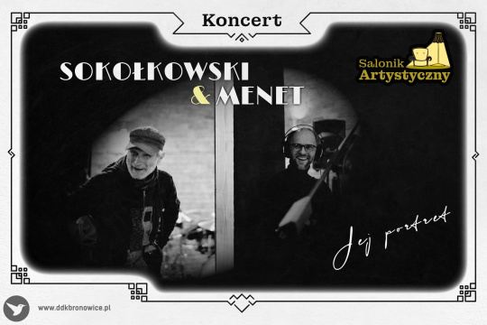 Salonik Artystyczny: Sokołowski &amp; Menet